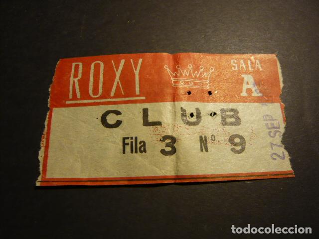 Cine: MADRID CINE ROXY ANTIGUA ENTRADA - Foto 1