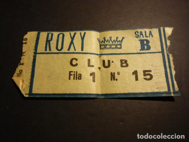 Cine: MADRID CINE ROXY ANTIGUA ENTRADA - Foto 1