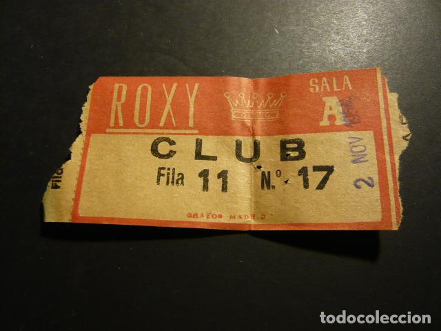 Cine: MADRID CINE ROXY ANTIGUA ENTRADA - Foto 1