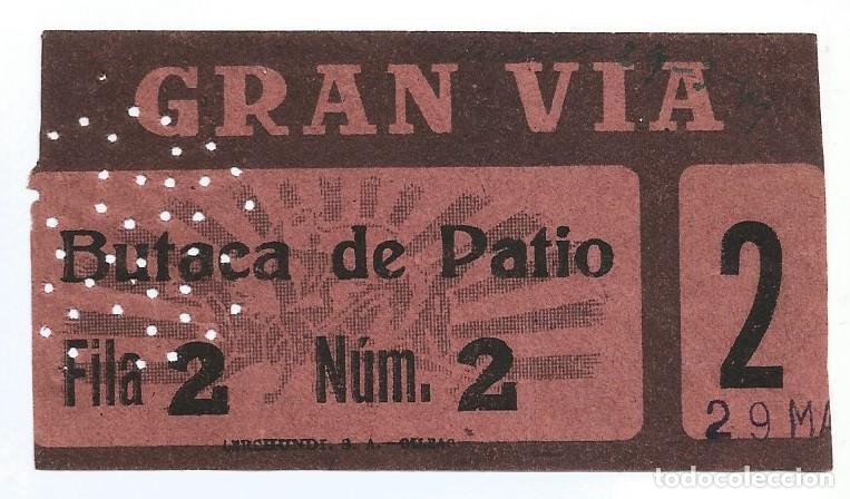 Cine: ENTRADA/TIQUET - GRAN VIA - Foto 1