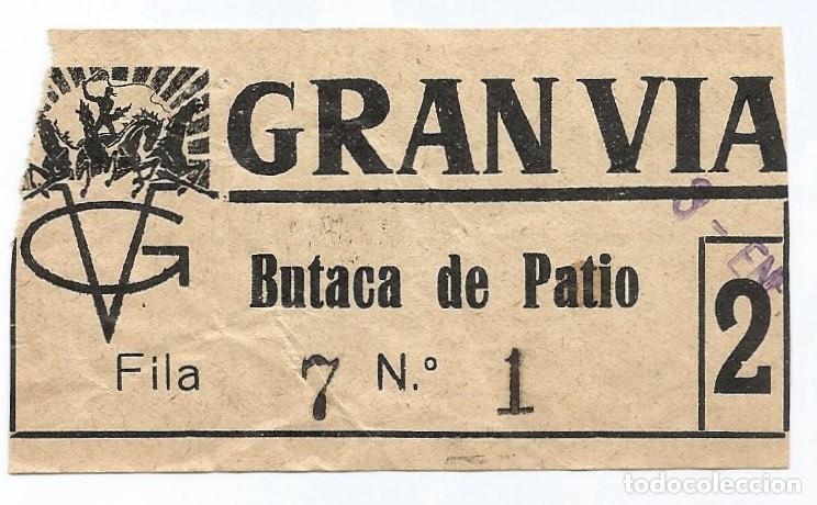 Cine: ENTRADA/TIQUET - GRAN VIA - Foto 1