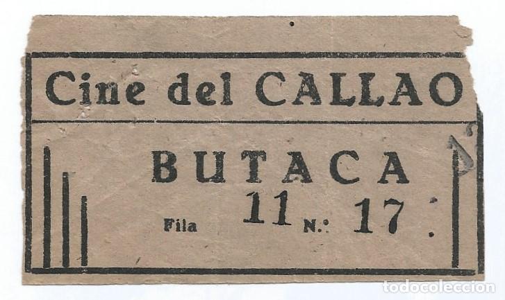 Cine: ENTRADA/TIQUET - CINE DEL CALLAO - Foto 1