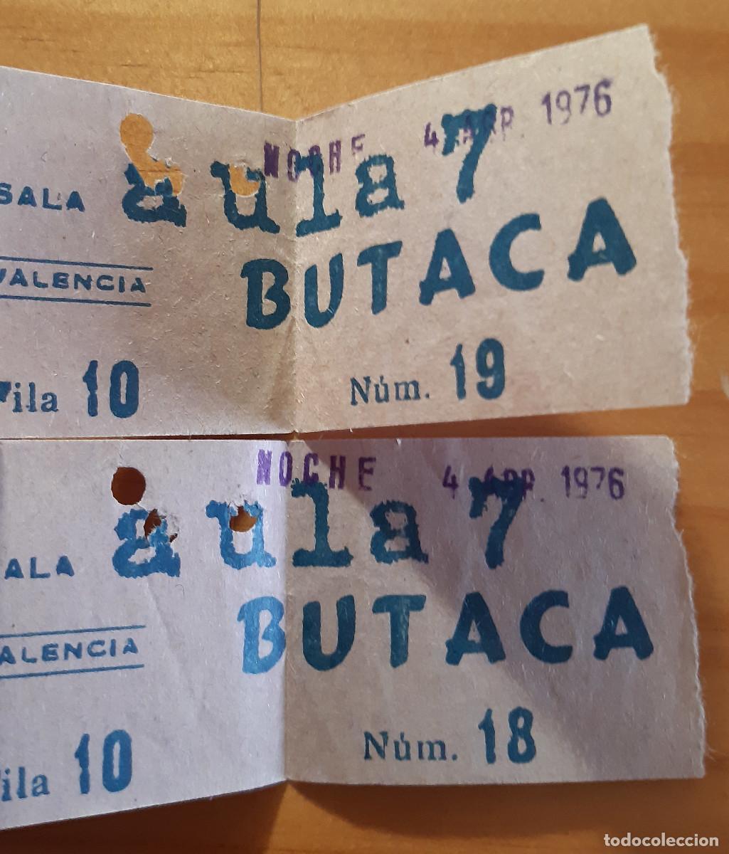 Cinema: 2 ENTRADAS DE CINE - AULA 7 BUTACA - NOCHE 4 ABRIL 1976 - VALENCIA - 4 X 9,50 CMS. - PERFECTO ESTADO