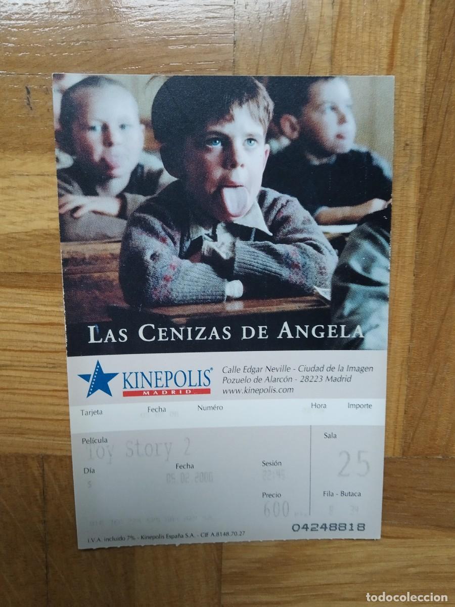 Cine: ENTRADA CINE KINEPOLIS LAS CENIZAS DE ANGELA. TOY STORY 2 VER FOTOS