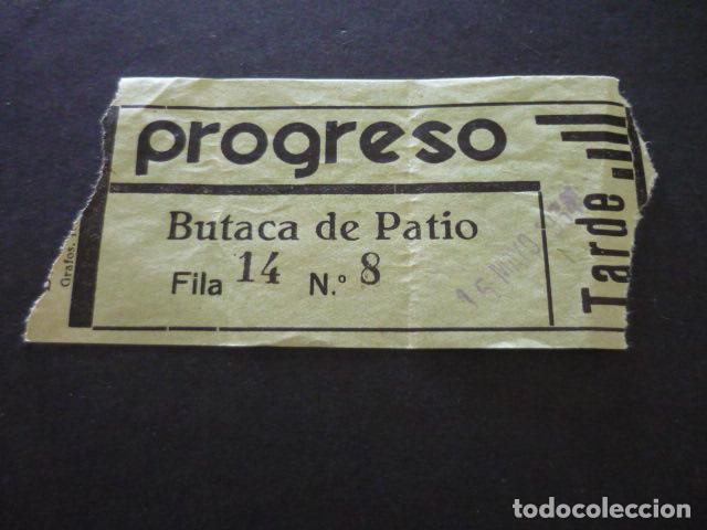 Cinema: ANTIGUA ENTRADA DE CINE MADRID CINE PROGRESO A&Ntilde;OS 30
