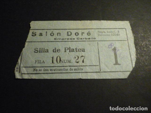 Cinema: ANTIGUA ENTRADA DE CINE A&Ntilde;OS 30 SAL&Oacute;N DOR&Eacute; MADRID