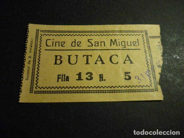 Cine: ANTIGUA ENTRADA DE CINE A&Ntilde;OS 30 CINE DE SAN MIGUEL MADRID