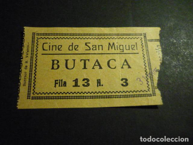 Cine: ANTIGUA ENTRADA DE CINE A&Ntilde;OS 30 CINE DE SAN MIGUEL MADRID