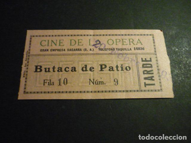 Cinema: ANTIGUA ENTRADA DE CINE A&Ntilde;OS 30 CINE DE LA OPERA MADRID