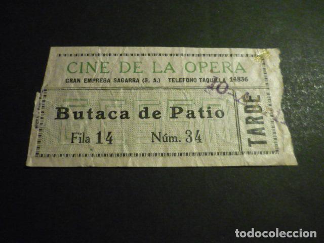 Cinema: ANTIGUA ENTRADA DE CINE A&Ntilde;OS 30 CINE DE LA OPERA MADRID