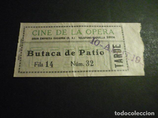 Cinema: ANTIGUA ENTRADA DE CINE A&Ntilde;OS 30 CINE DE LA OPERA MADRID