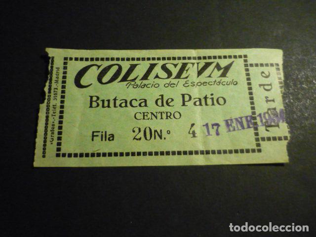 Cinema: ANTIGUA ENTRADA DE CINE A&Ntilde;OS 30 CINE COLISEUM MADRID