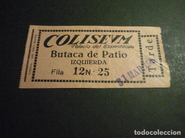 Cinema: ANTIGUA ENTRADA DE CINE A&Ntilde;OS 30 CINE COLISEUM MADRID