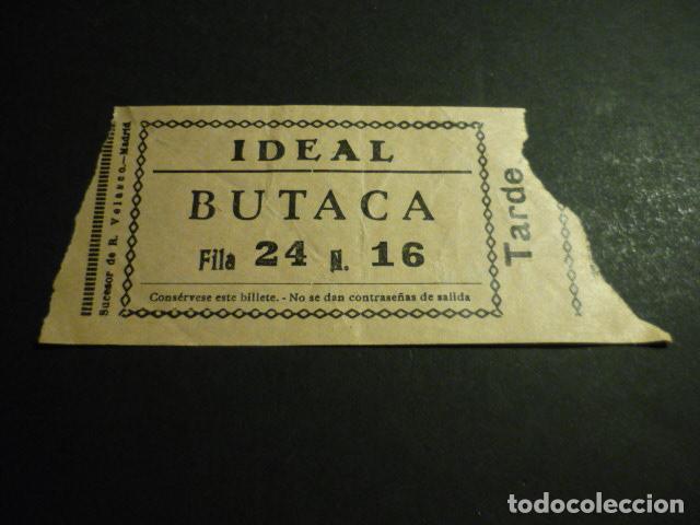 Cinema: ANTIGUA ENTRADA DE CINE A&Ntilde;OS 30 CINE IDEAL MADRID