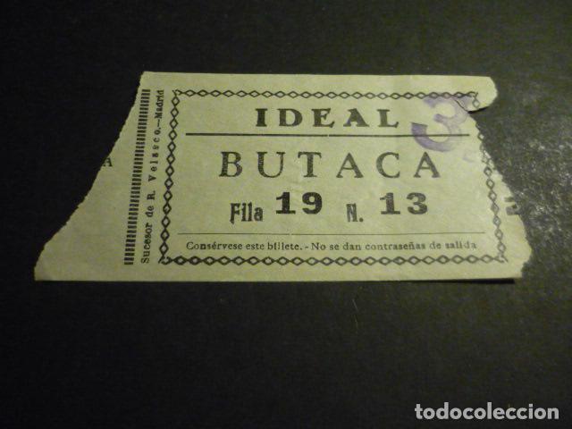 Cinema: ANTIGUA ENTRADA DE CINE A&Ntilde;OS 30 CINE IDEAL MADRID