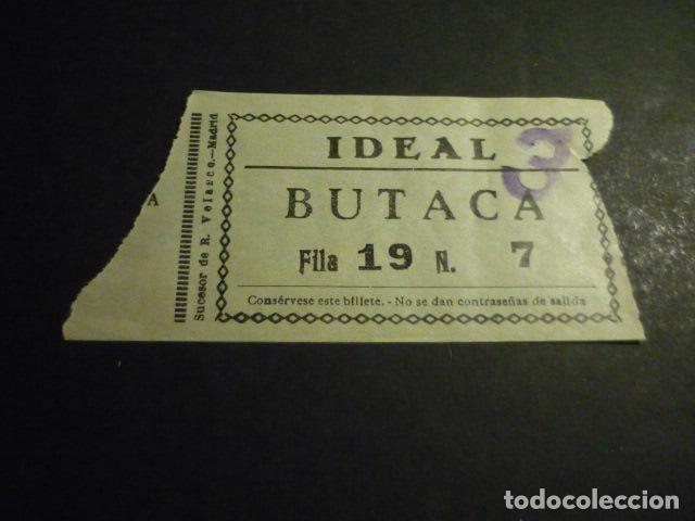 Cinema: ANTIGUA ENTRADA DE CINE A&Ntilde;OS 30 CINE IDEAL MADRID