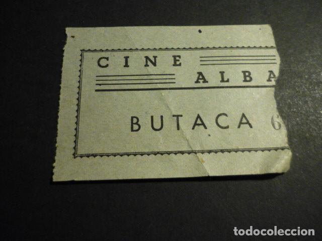 Cine: ANTIGUA ENTRADA DE CINE A&Ntilde;OS 30 CINE ALBA MADRID