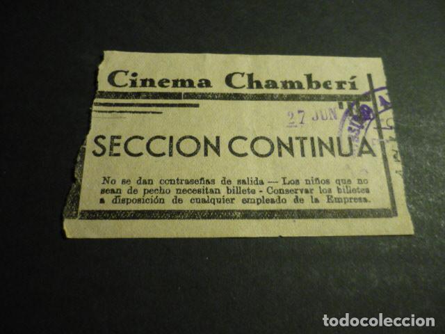 Cinema: ANTIGUA ENTRADA DE CINE A&Ntilde;OS 30 CINE CINEMA CHAMBERI MADRID