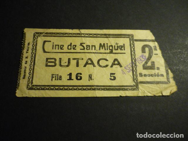 Cine: ANTIGUA ENTRADA DE CINE A&Ntilde;OS 30 CINE SAN MIGUEL MADRID