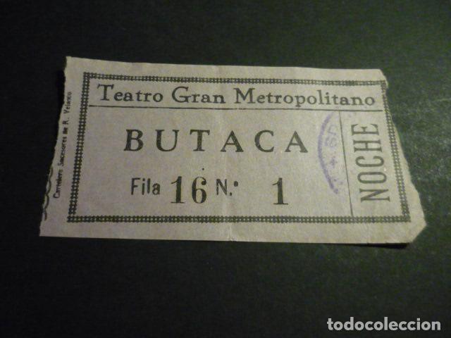 Cinema: ANTIGUA ENTRADA DE CINE A&Ntilde;OS 30 CINE TEATRO GRAN METROPOLITANO MADRID