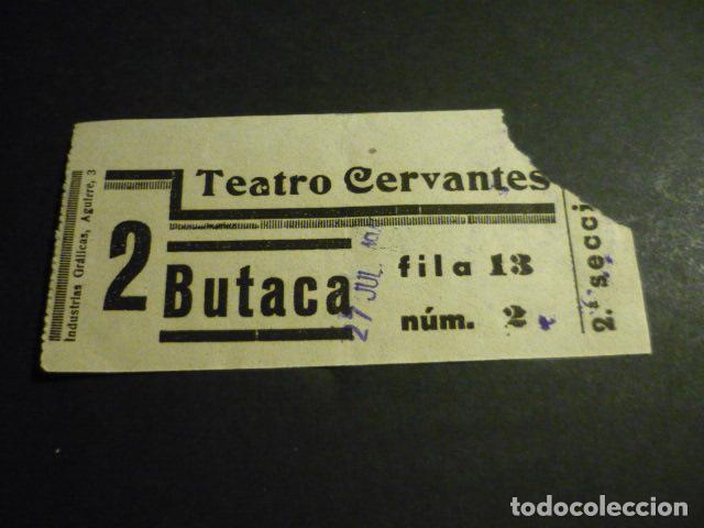 Cinema: ANTIGUA ENTRADA DE CINE A&Ntilde;OS 30 CINE TEATRO CERVANTES MADRID