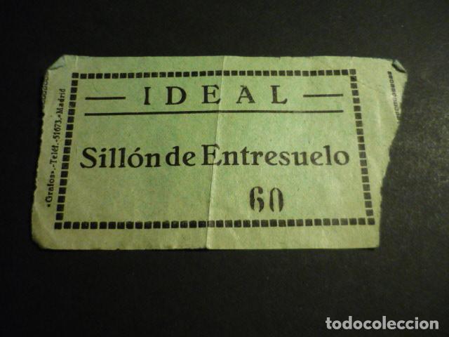 Cinema: ANTIGUA ENTRADA DE CINE A&Ntilde;OS 30 CINE IDEAL MADRID