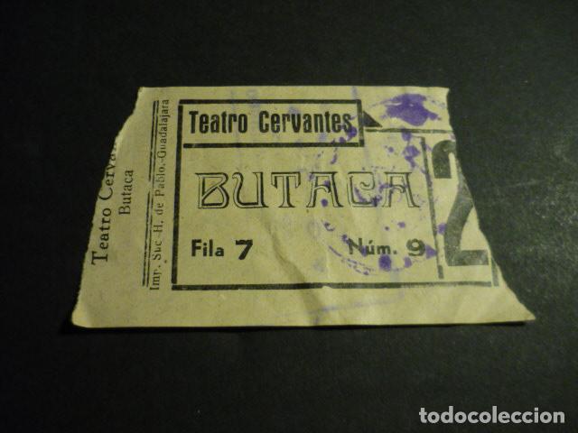 Cin&eacute;ma: ANTIGUA ENTRADA DE CINE A&Ntilde;OS 30 CINE TEATRO CERVANTES GUADALAJARA