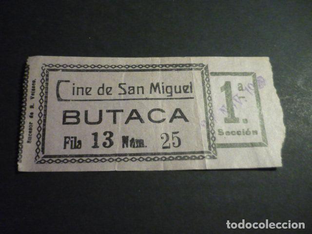 Cine: ANTIGUA ENTRADA DE CINE A&Ntilde;OS 30 CINE DE SAN MIGUEL MADRID