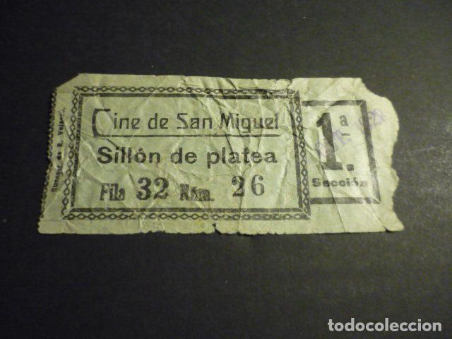 Cine: ANTIGUA ENTRADA DE CINE A&Ntilde;OS 30 CINE DE SAN MIGUEL MADRID