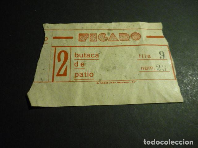 Cinema: ANTIGUA ENTRADA DE CINE A&Ntilde;OS 30 CINE FIGARO MADRID