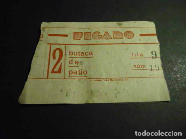 Kino: ANTIGUA ENTRADA DE CINE A&Ntilde;OS 30 CINE FIGARO MADRID