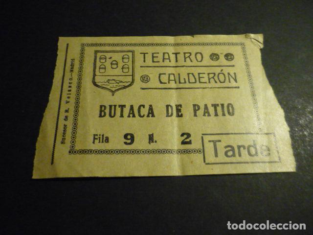 Cinema: ANTIGUA ENTRADA DE CINE A&Ntilde;OS 30 CINE TEATRO CALDERON MADRID