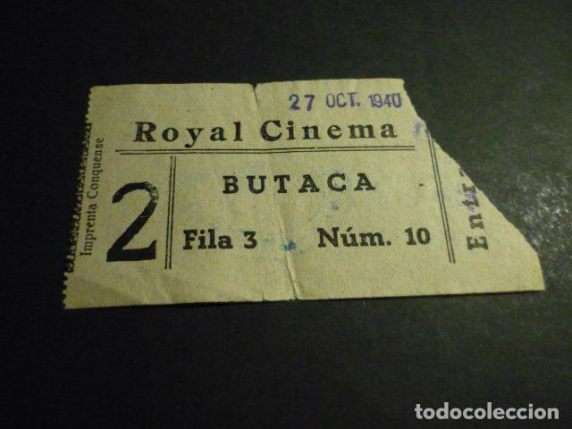 Cinema: ANTIGUA ENTRADA DE CINE A&Ntilde;OS 30 CINE ROYAL CINEMA CUENCA
