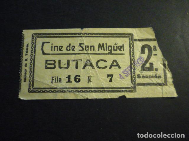 Cine: ANTIGUA ENTRADA DE CINE A&Ntilde;OS 20 30 CINE DE SAN MIGUEL MADRID
