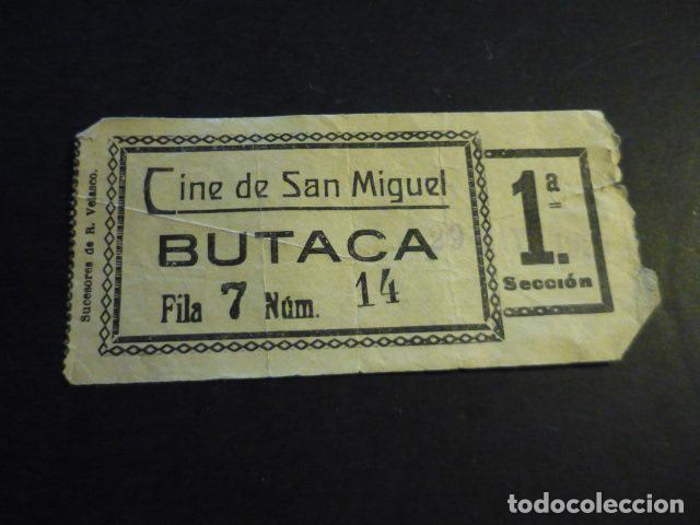 Cine: ANTIGUA ENTRADA DE CINE A&Ntilde;OS 20 30 CINE DE SAN MIGUEL MADRID