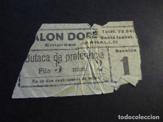 Cinema: ANTIGUA ENTRADA DE CINE A&Ntilde;OS 20 30 CINE SALON DORE MADRID