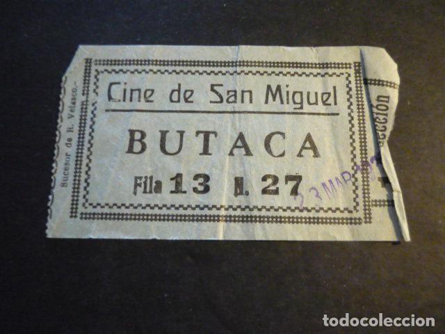 Cine: ANTIGUA ENTRADA DE CINE A&Ntilde;OS 20 30 CINE DE SAN MIGUEL MADRID