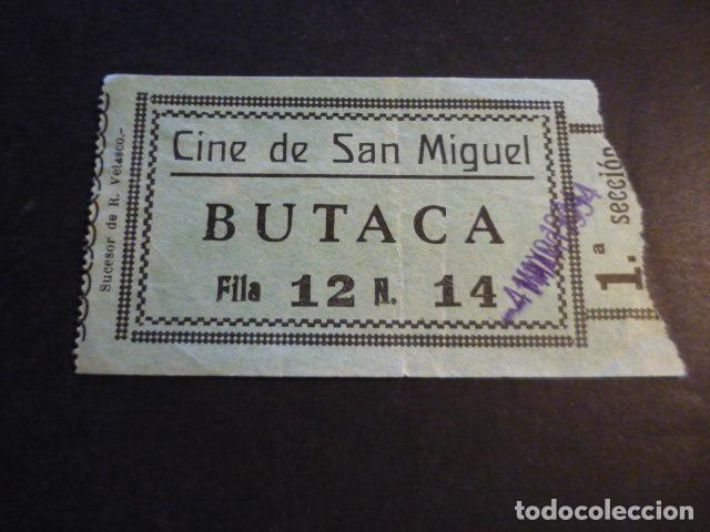 Cine: ANTIGUA ENTRADA DE CINE A&Ntilde;OS 20 30 CINE DE SAN MIGUEL MADRID