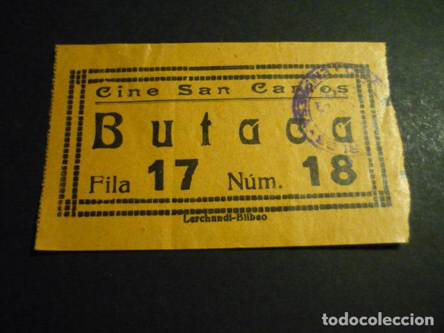 Cine: ANTIGUA ENTRADA DE CINE A&Ntilde;OS 20 30 CINE SAN CARLOS BILBAO
