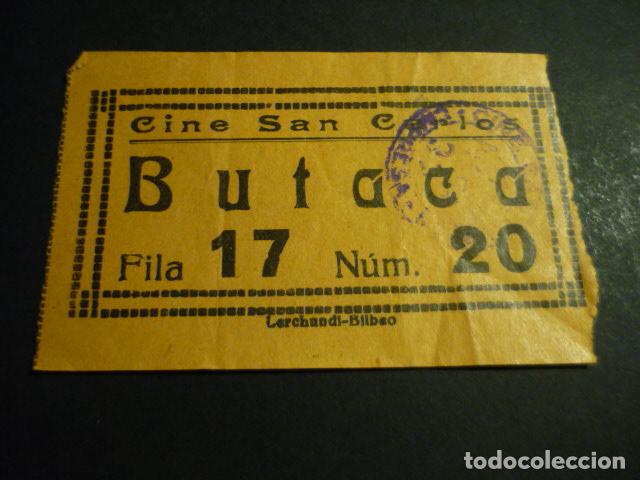 Cine: ANTIGUA ENTRADA DE CINE A&Ntilde;OS 20 30 CINE SAN CARLOS BILBAO