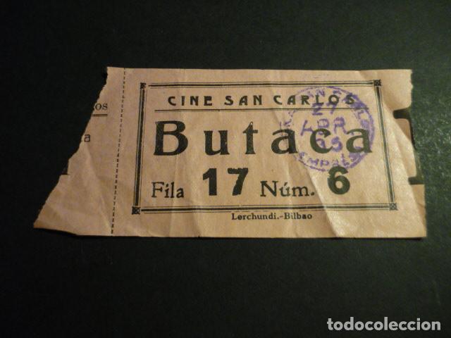 Cine: ANTIGUA ENTRADA DE CINE A&Ntilde;OS 20 30 CINE SAN CARLOS BILBAO