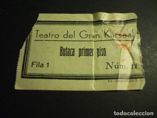 Cine: ANTIGUA ENTRADA DE CINE A&Ntilde;OS 20 30 CINE TEATRO DEL GRAN KURSAAL SAN SEBASTIAN