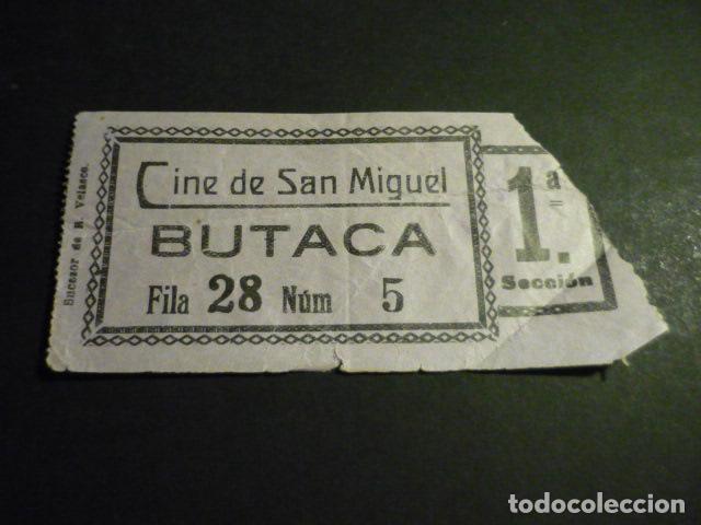 Cine: ANTIGUA ENTRADA DE CINE A&Ntilde;OS 20 30 CINE DE SAN MIGUEL MADRID