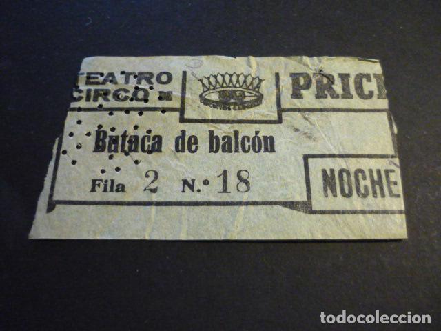 Cin&eacute;ma: ANTIGUA ENTRADA DE CINE A&Ntilde;OS 40-50 TEATRO CIRCO PRICE MADRID