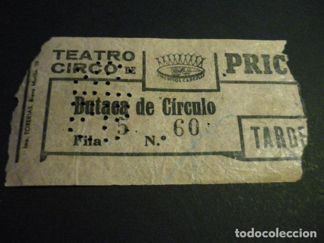 Cin&eacute;ma: ANTIGUA ENTRADA DE CINE A&Ntilde;OS 40-50 TEATRO CIRCO PRICE MADRID