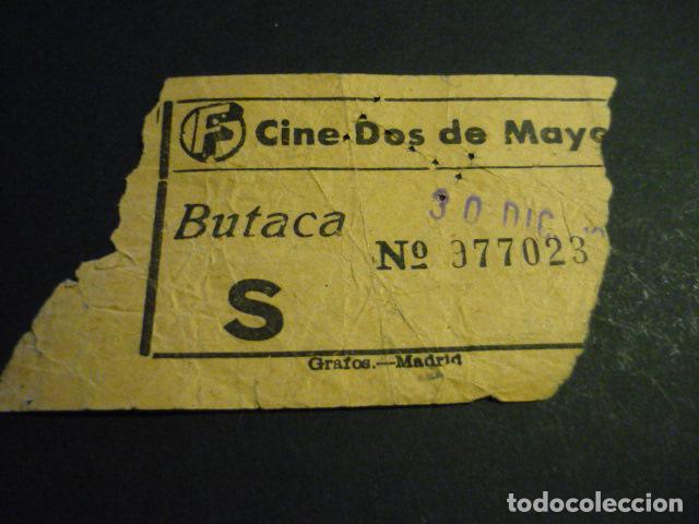 Cin&eacute;ma: ANTIGUA ENTRADA DE CINE A&Ntilde;OS 40-50 CINE DOS DE MAYO MADRID