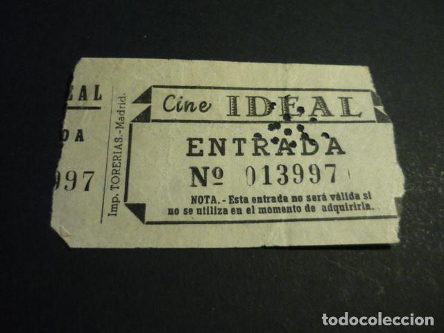 Cin&eacute;ma: ANTIGUA ENTRADA DE CINE A&Ntilde;OS 40-50 CINE IDEAL MADRID