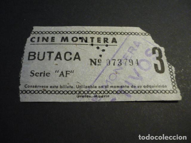 Cin&eacute;ma: ANTIGUA ENTRADA DE CINE A&Ntilde;OS 40-50 CINE MONTERA MADRID