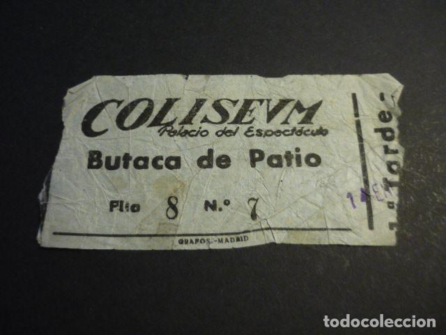 Cine: ANTIGUA ENTRADA DE CINE A&Ntilde;OS 40-50 CINE COLISEUM MADRID