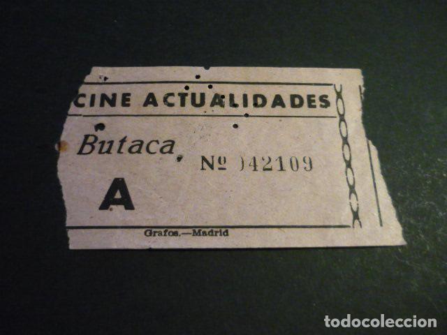 Cine: ANTIGUA ENTRADA DE CINE A&Ntilde;OS 40-50 CINE ACTUALIDADES MADRID